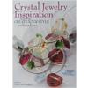 Crystal Jewelry Inspiration From the Create Your Style Ambassadors [Paperback]